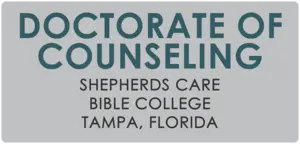 Doctorate Of Counseling Shepherds Care Bible College Tampa, Florida