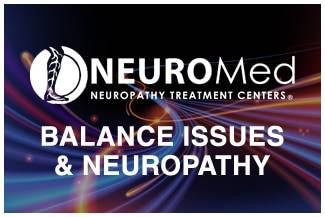 Balance Issues & Neuropathy